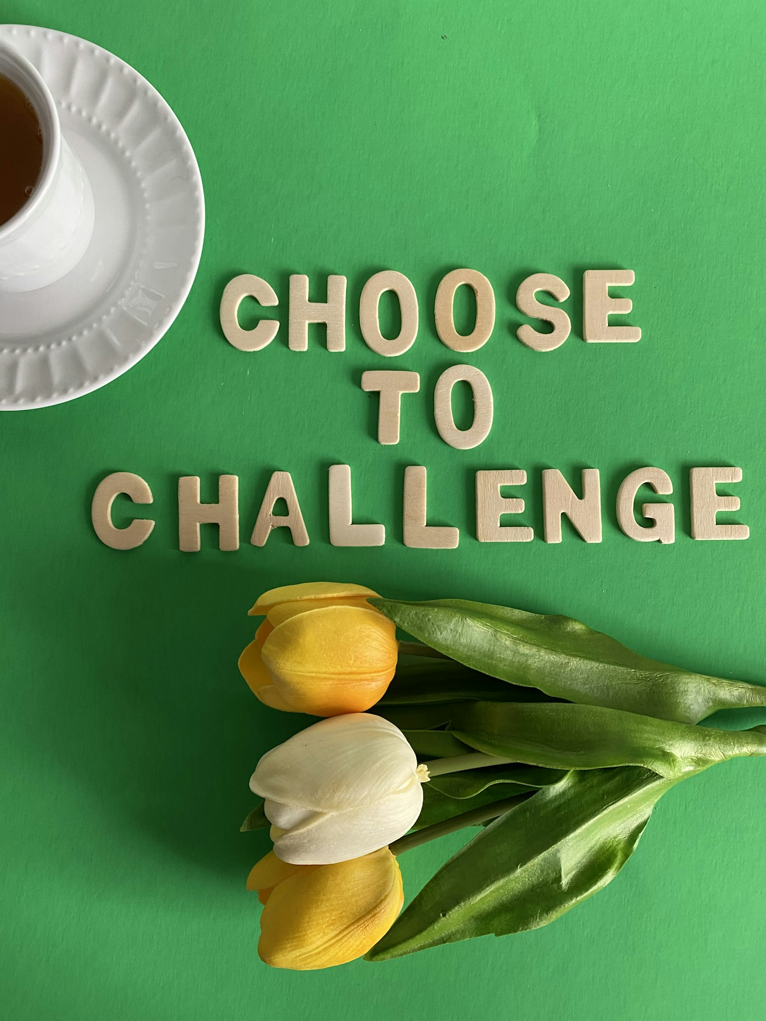 CHOOSE TO CHALLENGE